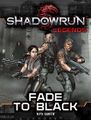 Fade to Black Shadowrun Legends Cover.jpg